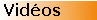 Vid�os